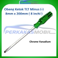 NEW TLT Obeng Ketok Tembus Panjang Minus ( - ) 8mm x 200mm 8 inchi 20