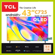 TCL - TCL 43" 4K QLED 量子點 TV 43C725 Android 智能電視 陳列品 demo (一年保用)