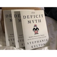 The Deficit Myth by Stephanie Kelton (Paperback Polypropylene & Government/)