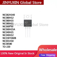 1-5PCS NCE82H140 NCE80H12 NCE80H15 NCE80H11 NCE60P50 NCE60H15A NCE40H21 NCE40H12 NCE30TD60B NCE01H10