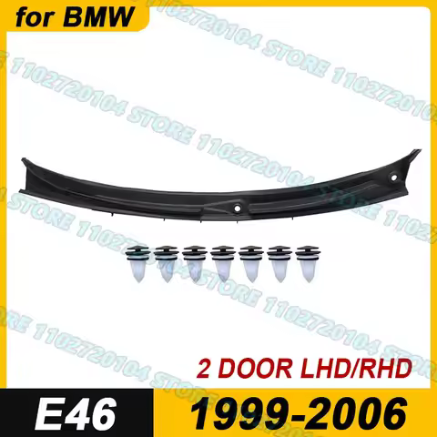 for E46 2 Door 1999-2006 Coupe BMW Windshield Wiper Cowl Panel Cover LHD 323Ci 325Ci 328Ci 330Ci M3 
