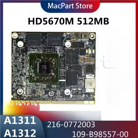For iMac 2010 A1312 A1311 109-B98557-00 Radeon HD 5670 5670m HD5670 HD5670M 512MB Graphics Video Car
