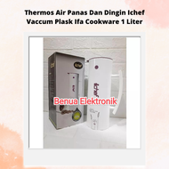 Promo Thermos Air Panas Dan Dingin Ichef Vaccum Plask Ifa Cookware 1 Liter