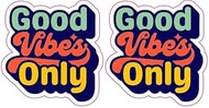 AK- Pack of 2 Vintage Good Vibes Only Vinyl Decal Sticker for Cars | Trucks | Vans | SUV | Walls | W