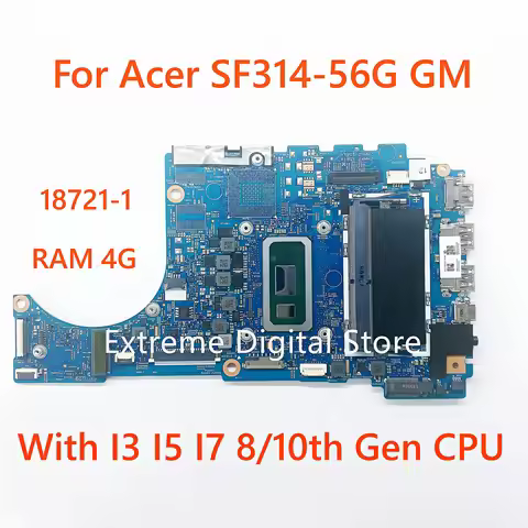 For Acer SF314-56G GM Laptop motherboard 18721-1 with I3 I5 I7-8TH Gen CPU RAM-4G UMA 100% Tested Fu