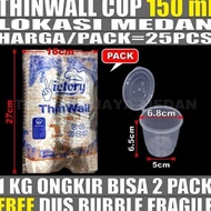thinwall cup 25ml 35ml 60ml 100ml 150ml bulat u puding pack medan - cup 150ml