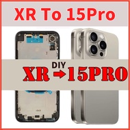 DIY For XR To 15Pro Housing XR Up To 15Pro Back DIY XR Convert to 15 Pro Back Cover Housing Battery 