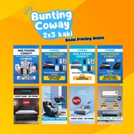 PRODUCT UPDATED  Bunting COWAY (MENEGAK) 2 X 3 KAKI - PENTING SILA BACA DESCRIPTION SELEPAS PLACE OR