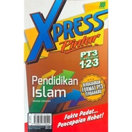 BUKU RUJUKAN XPRESS PENDIDIKAN ISLAM (FORM 1,2,3)