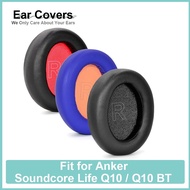 ✷✗✕ Earpads For Anker Soundcore Life Q10 Q10BT Headphone Ear pads Replacement Headset Ear Pad PU Leather Sponge Foam