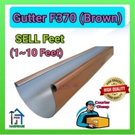 Gutter F370 Pvc(BROWN) Jual kaki(1~7kaki/Feet) (GT)