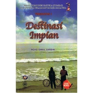 Destinasi Impian Tingkatan 1 (Buku Teks Komsas Novel) (Selangor, K. Lumpur, Putrajaya, N Sembilan) 9
