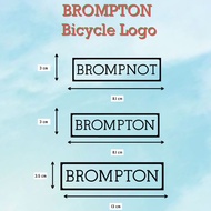🔥 [Local SG] Brompton Bicycle Logo Vinyl Waterproof Glossy Matte