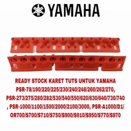 Karet tuts keyboard YAMAHA PSR-S series 910,950,970,975,710,750,770