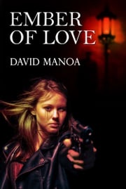 Ember Of Love David Manoa