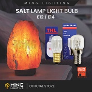 THL Tungsram E12 E14 Bulb 15W Salt Lamp Screw Cap Refrigerator Light Mentol Peti Sejuk Lampu Garam Meja Warm Lighting