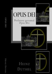 Opus Dei Heinz Duthel