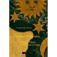[100% Original Books] - Christian Materiality : An Essay on Religio by Caroline Walker Bynum (US edi