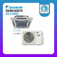 DAIKIN R32 1.0HP/1.5HP/2.0HP/2.5HP/3.0HP/4.0HP/5.0HP CEILING CASSETTE NON INVERTER FCC-A SERIES