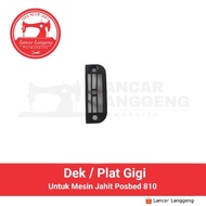 MESIN Deck Plate & Gear/ Posbed 810 Sewing Machine