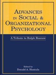 Advances in Social and Organizational Psychology Donald A. Hantula