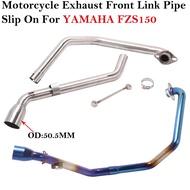 Slip On For YAMAHA FZS150 FZS 150 Motorcycle Exhaust Connection Middle Front Link Pipe Escape Moto M