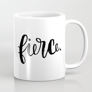 Fierce. Coffee Cup