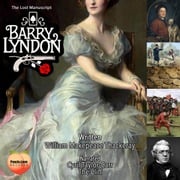 Barry Lyndon: The Lost Manuscript William Makepeace Thackeray