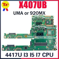 X407UB Laptop Motherboard For ASUS X407 X407UF X407U X407UA X407UV A407U K407U 4415U I3 I5 I7 UMA Or