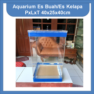 Aquarium Es Buah / Es Kelapa Akrilik PxLxT 40x25x40cm