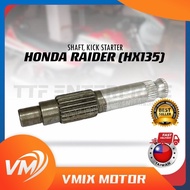 HONDA RAIDER (HX135) KICK STARTER SHAFT (TAIWAN) RAIDER HX135