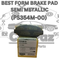 BEST FORM DISC BRAKE PAD (PS354M-00) PERODUA ATIVA 1.0, PERODUA ALZA D27A 2022, TOYOTA VELOZ FRONT (