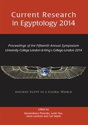 Current Research in Egyptology 2014 Massimiliano S. Pinarello