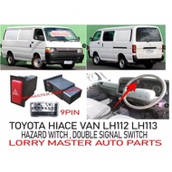 HAZARD SWITCH DOUBLE SIGNAL SWITCH TOYOTA HIACE LH112 LH113