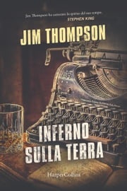 Inferno sulla terra Jim Thompson