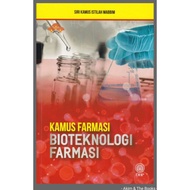 SIRI KAMUS ISTILAH MABBIM: KAMUS FARMASI: BIOTEKNOLOGI FARMASI