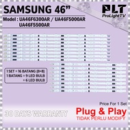 SAMSUNG 46 INCH UA46F6300AR / UA46F5000AR / UA46F5500AR (LAMPU TV) LED TV BACKLIGHT LED TV 46F5500AR