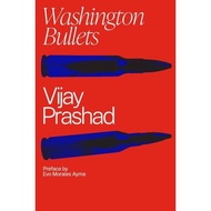 [English - 100% Original] - Washington Bullets by Vijay Prashad (UK edition, paperback)