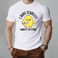 I HAVE STABILITY [Ability TO Stab] Funny Graphic T-Shirt For Men - Casual Short Sleeve Tee With Cute