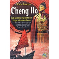 Buku Cheng Ho – Laksamana Muslim Dari Negara Tembok Besar