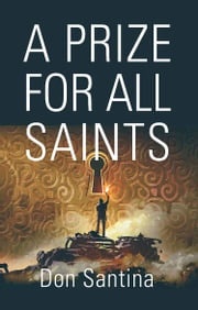 A Prize for All Saints Don Santina