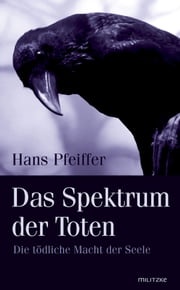 Das Spektrum der Toten Hans Pfeiffer