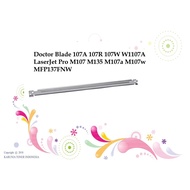 DOCTOR BLADE Laserjet M107a 107a 107w 107 103a MFP136a