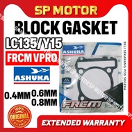 YAMAHA LC135 / Y15 BLOCK GASKET FRCM V PRO VPRO BESI 0.4MM 0.6MM 0.8MM ASHUKA 78MM