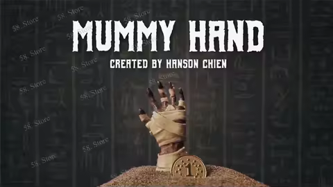 Hanson Chien Presents Mummy Hand By Hanson Chien & Bob Farmer Magic tricks ( 58 Store Download )