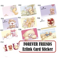 Forever Friends Ezlink Card Sticker