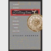 Telling Time: Clocks, Diaries, and English Diurnal Form, 1660-1785