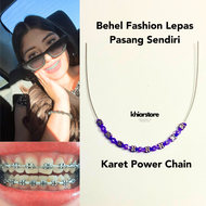 Behel Fashion Lepas Pasang Sendiri power chain atas bawah murah mudah