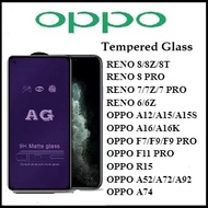 MATTE ANTI BLUERAY OPPO TEMPERED GLASS RENO 7Z 7 8 8T 6 6Z A15 A15S A16 A16K F7 F9 PRO F11 PRO R15 A