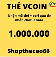 Thẻ cào vcoin 1.000.000 nhận mã thẻ siêu tốc